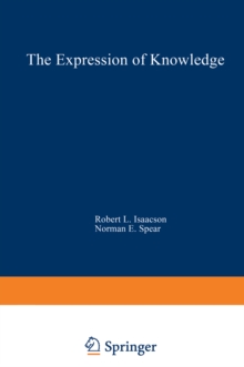 The Expression of Knowledge : Neurobehavioral Transformations of Information into Action