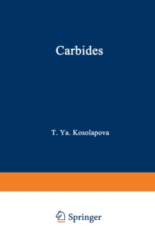 Carbides : Properties, Production, and Applications