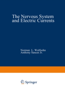 The Nervous System and Electric Currents : Volume 2