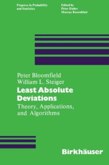 Least Absolute Deviations : Theory, Applications and Algorithms