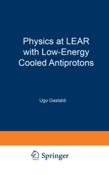 Physics at LEAR with Low-Energy Cooled Antiprotons