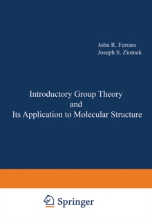 Introductory Group Theory and Its Application to Molecular Structure