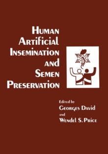 Human Artificial Insemination and Semen Preservation