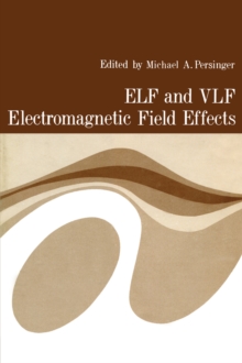 ELF and VLF Electromagnetic Field Effects