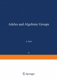 Adeles and Algebraic Groups