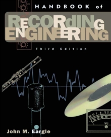 Handbook of Recording Engineering