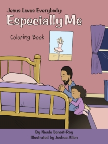 Jesus Loves Everybody: Especially Me : Coloring Book