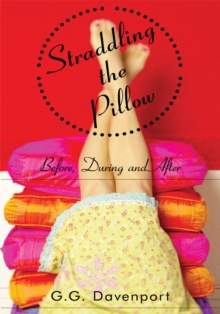 Straddling the Pillow : Before, During and After