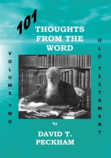 101 Thoughts from the Word - Volume Two : Old Testament