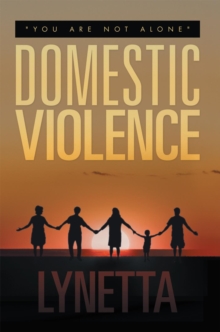 Domestic Violence : "You Are Not Alone"