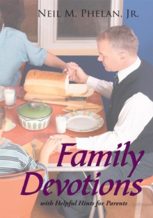 Family Devotions : With Helpful Hints for Parents