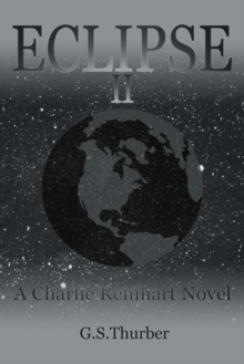 Eclipse Ii : A Charlie Reinhart Novel