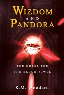 Wizdom and Pandora : The Quest for the Blood Jewel