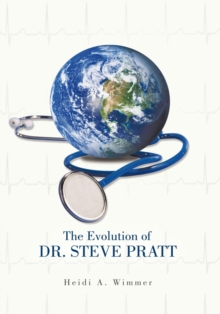 The Evolution of Dr. Steve Pratt