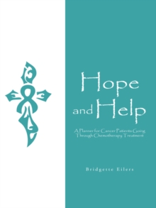 Hope and Help : A Planner for Cancer Patients Going Through Chemotherapy Treatment