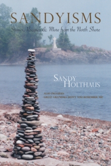 Sandyisms : Stories, Recipes & More from the North Shore