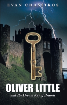 Oliver Little : And the Dream Key of Aramis