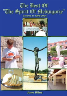 The Best of "The Spirit of Medjugorje" : Volume Ii