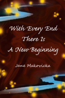 With Every End There Is a New Beginning