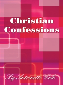 Christian Confessions : A Book of Poems