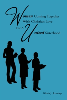 Women Coming Together with Christian Love for a United Sisterhood