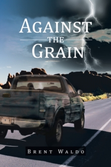 Against the Grain