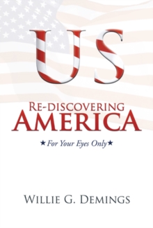 Re-Discovering America : For Your Eyes Only