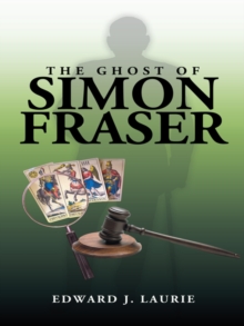 The Ghost of Simon Fraser