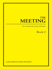 The Meeting Book 2 : For the Families & Friends of Alcoholics