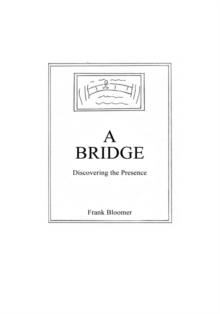 A Bridge : Discovering the Presence