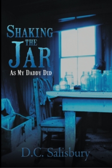 Shaking the Jar : As My Daddy Did