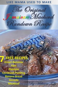 The  Original Jamaican Mackerel Rundown Recipe