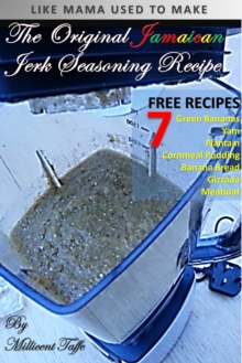 The  Original Jamaican Jerk Seasoning Recipe