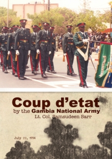 Coup D'etat by the Gambia National Army : July 22, 1994