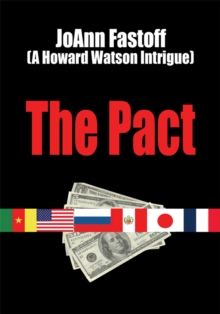 The Pact : A Howard Watson Intrigue