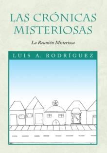 Las Cronicas Misteriosas : La Reunion Misteriosa