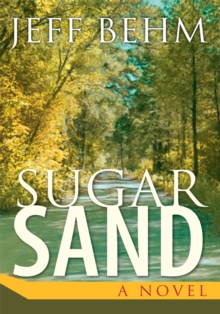 Sugar Sand : A Novel