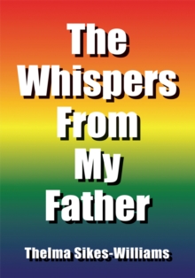 The Whispers from My Father