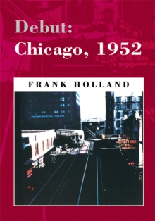 Debut: Chicago, 1952