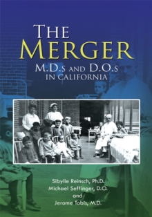 The Merger : M.D.S and D.O.S in California