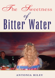 The Sweetness of Bitter Water