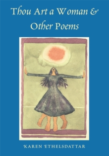 Thou Art a Woman & Other Poems