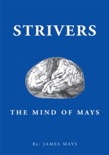 Strivers : The Mind of Mays