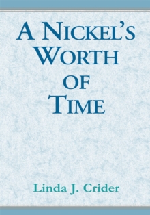 A Nickel's Worth of Time