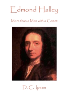 Edmond Halley: More Than a Man with a Comet