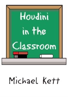 Houdini in the Classroom