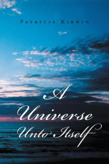 A Universe Unto Itself