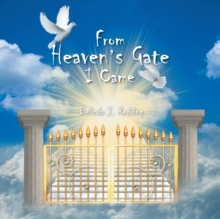 From Heaven's Gate I Came