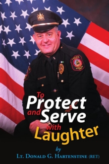 To Protect and Serve with Laughter