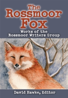 The Rossmoor Fox : Works of the Rossmore Writers Group